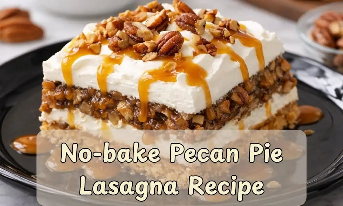 Pecan Pie Lasagna Recipe