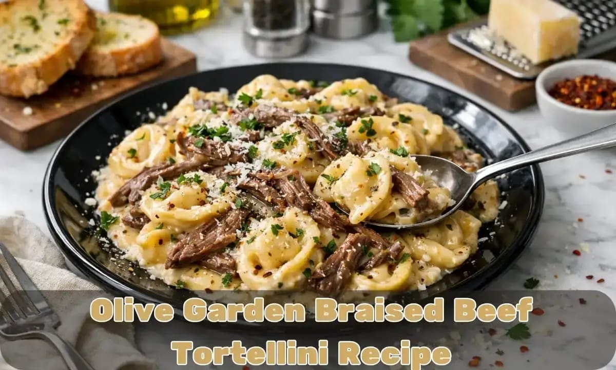 Olive Garden Braised Beef Tortellini Recipe