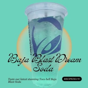 Best Baja Blast Dream Soda