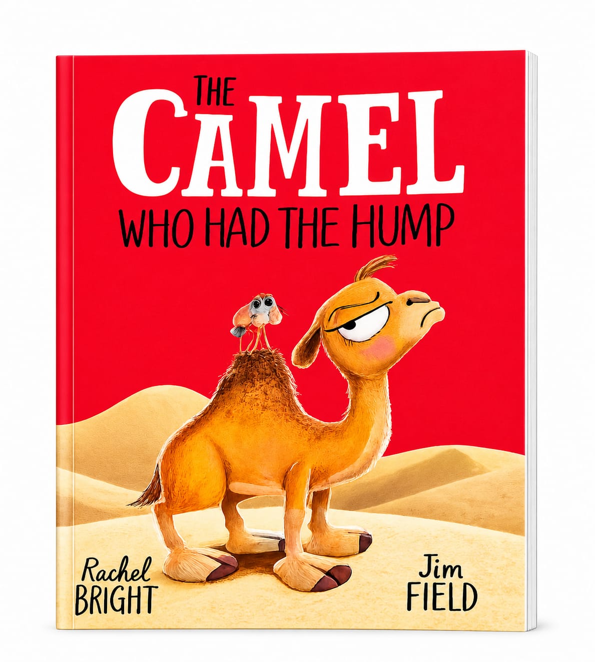 The Camel Who Had The Hump Picture Book RACHEL BRIGHT