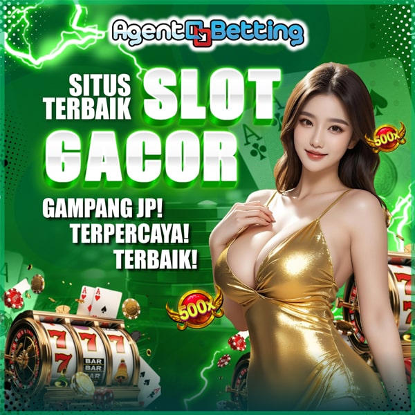 Agentbetting $ Slot Resmi Gampang Menang Paling Dicari Pemain Slot Profesional