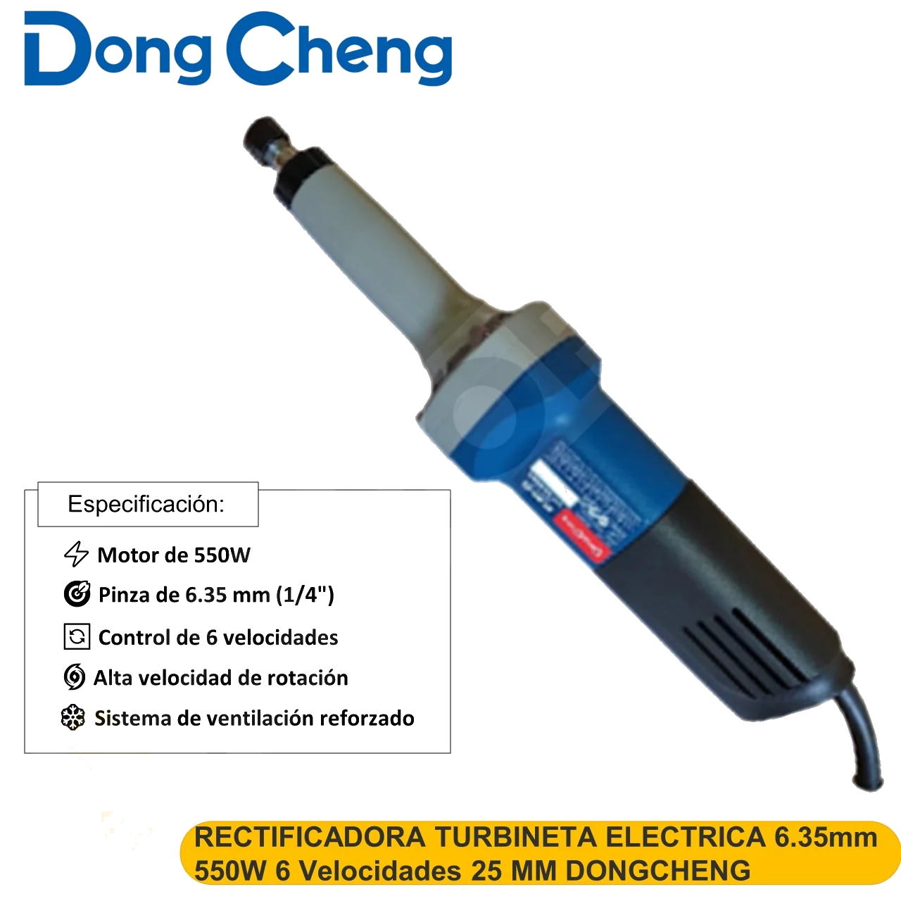 RECTIFICADORA TURBINETA ELECTRICA 6.35mm 550W 6 Velocidades 25 MM DONGCHENG