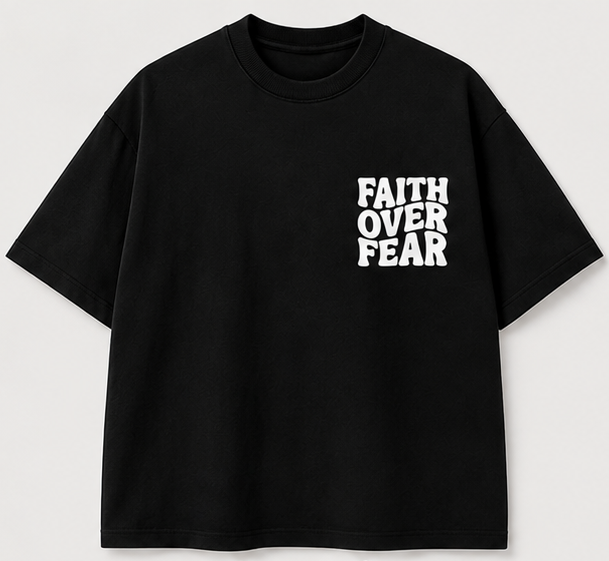 Faith Over Fear Tee