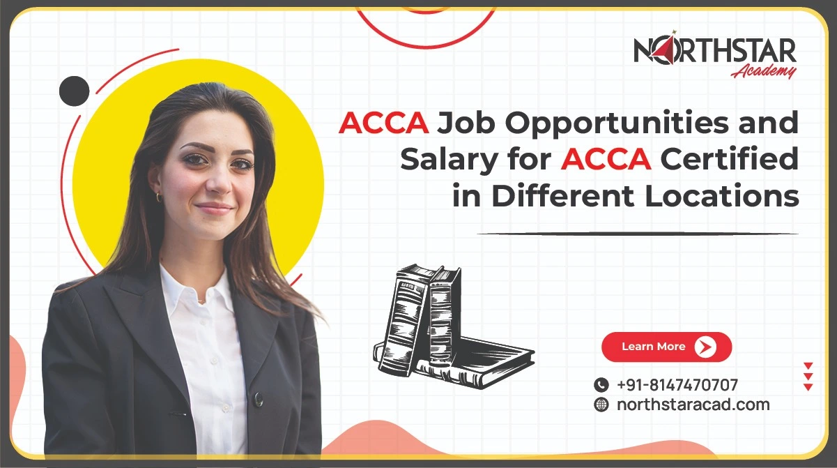 ACCA job opportunities by location, salary comparison for ACCA certified professionals, ACCA career options in global markets


ACCA job opportunities by location, salary comparison for ACCA certified professionals, ACCA career options in global markets

