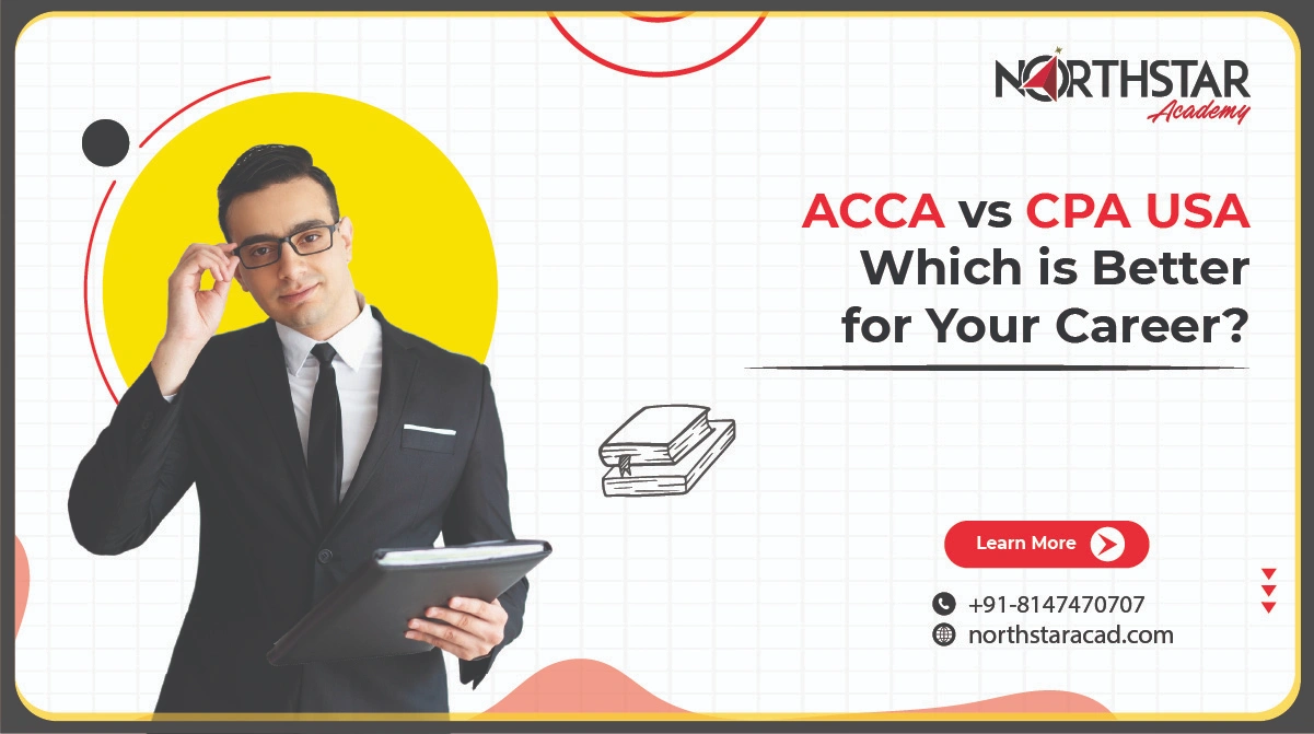 ACCA vs CPA USA Which is Better for Career