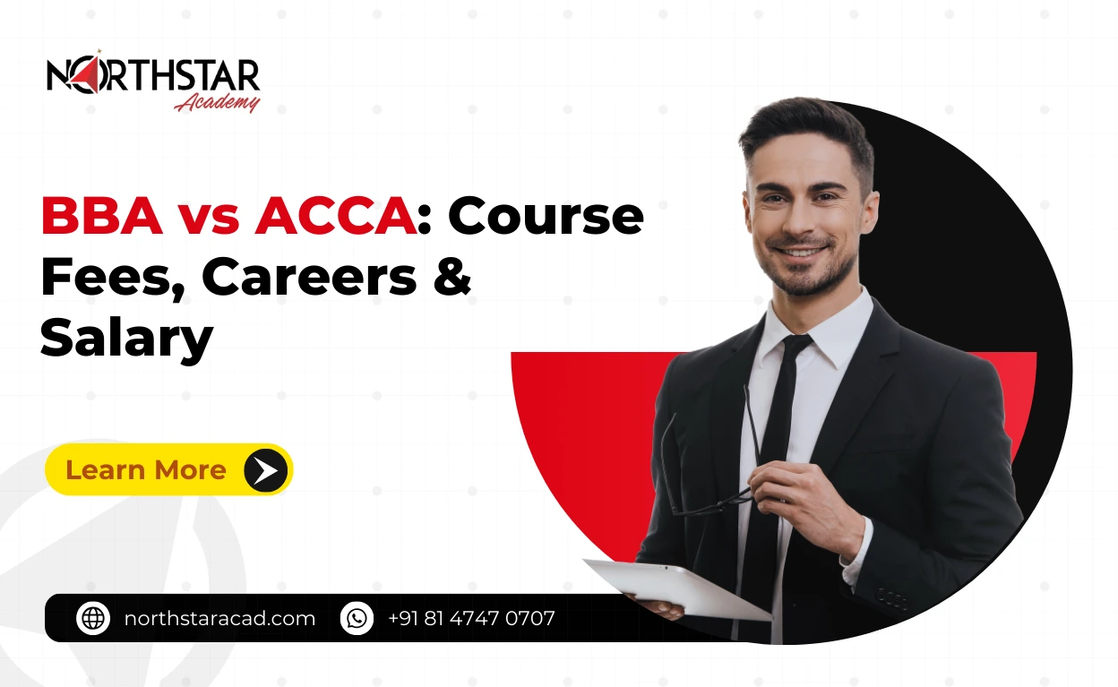 BBA vs ACCA: Course Fees, Careers & Salary