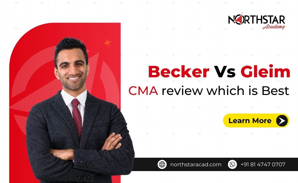 Becker CMA course dashboard, Gleim CMA review comparison chart, CMA study guide from NorthStar Academy
