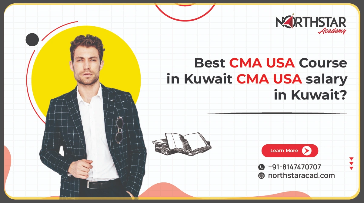  Best CMA USA Course in Kuwait and Salary Insights