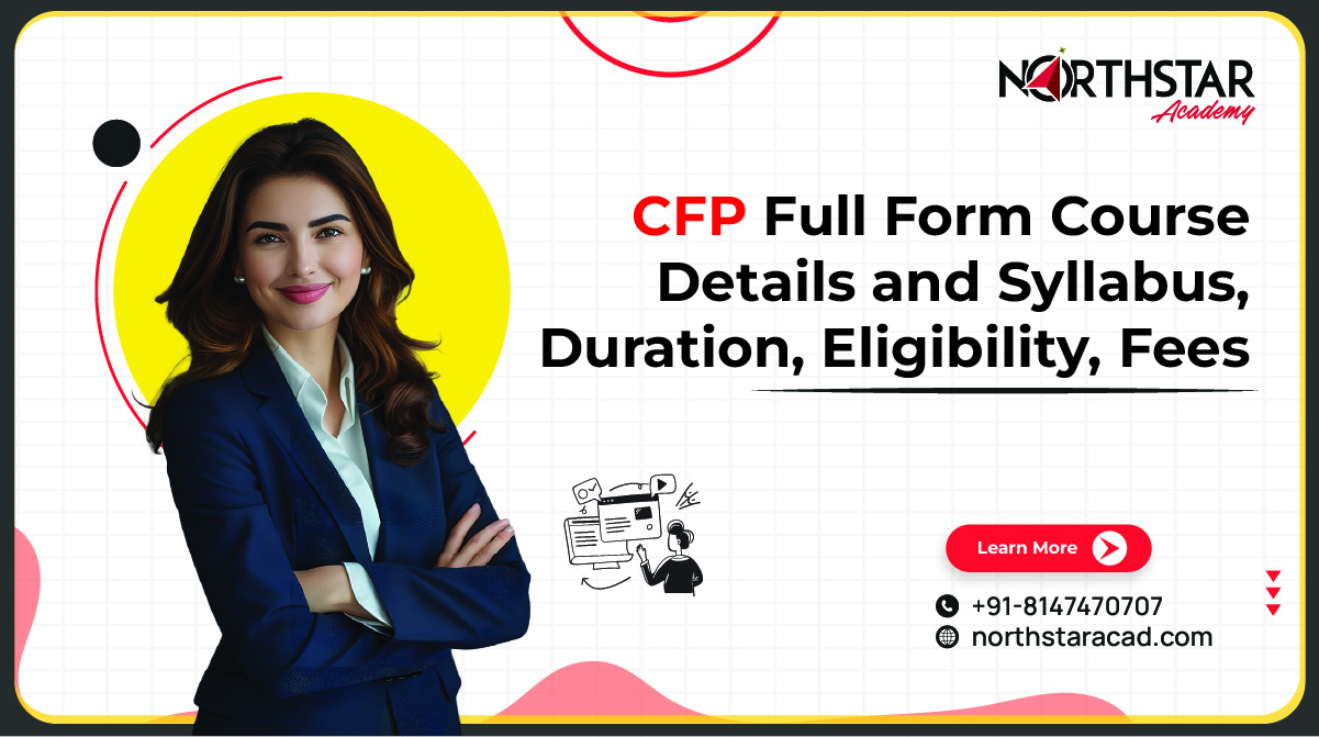 CFP course syllabus overview, certified financial planner course structure, CFP eligibility and fee details