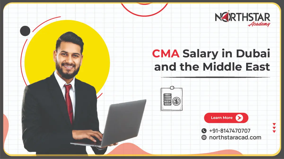  CMA salary chart in Dubai, CMA professional working in UAE office, CMA job roles and salary comparison Middle East