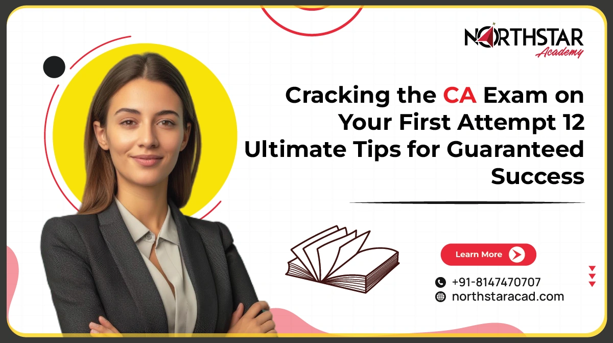 student preparing for CA exam first attempt, CA exam study tips infographic, checklist for clearing CA exam in first try