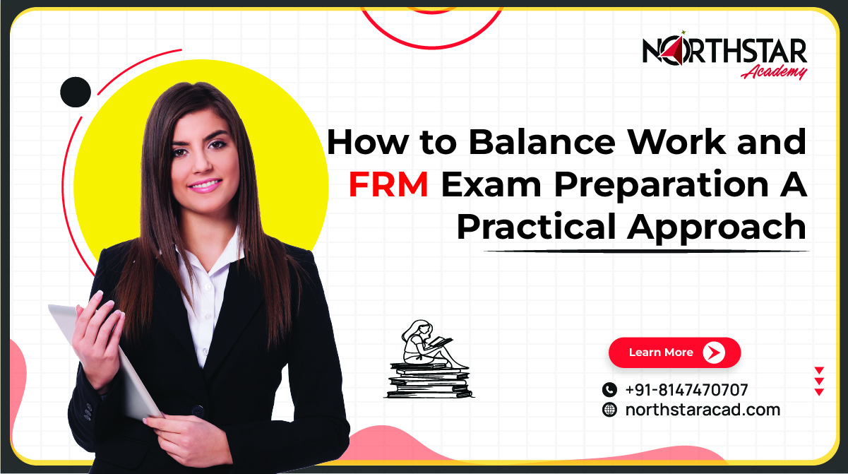 working professional studying for FRM exam, time management tips for FRM preparation, FRM study plan with work schedule