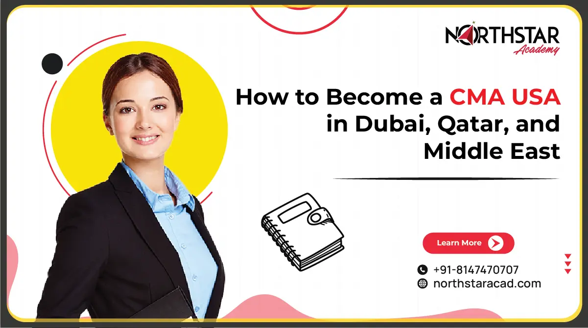  CMA USA exam guide Middle East, student preparing for CMA in Dubai, CMA certification steps in Gulf countries