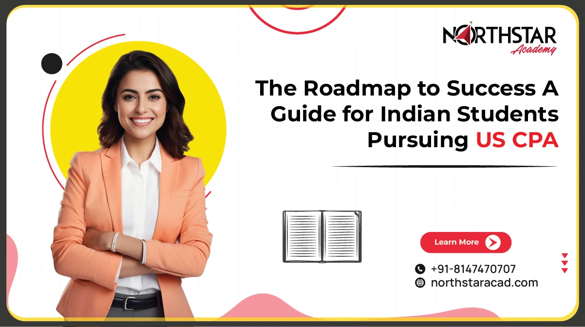 Indian student pursuing US CPA, roadmap to US CPA for Indians, US CPA eligibility guide for Indian students