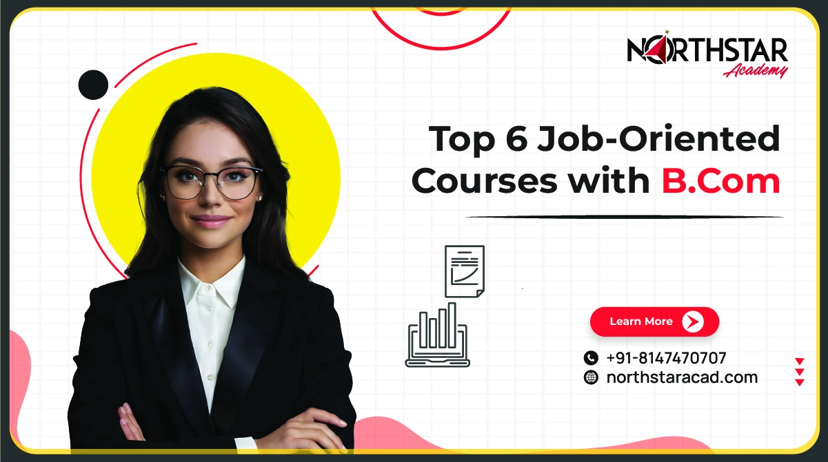 BCom graduate exploring career options, professional certification course after BCom, student studying job oriented course after BCom