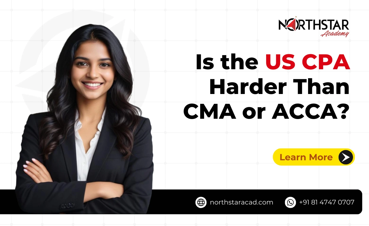 Is US CPA Harder Than CMA or ACCA? 