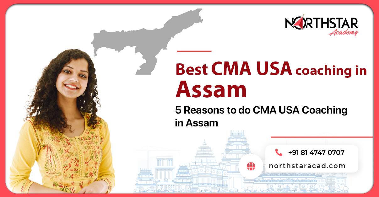 CMA USA coaching class in Assam, students attending CMA training in Assam, infographic of CMA USA benefits in Assam