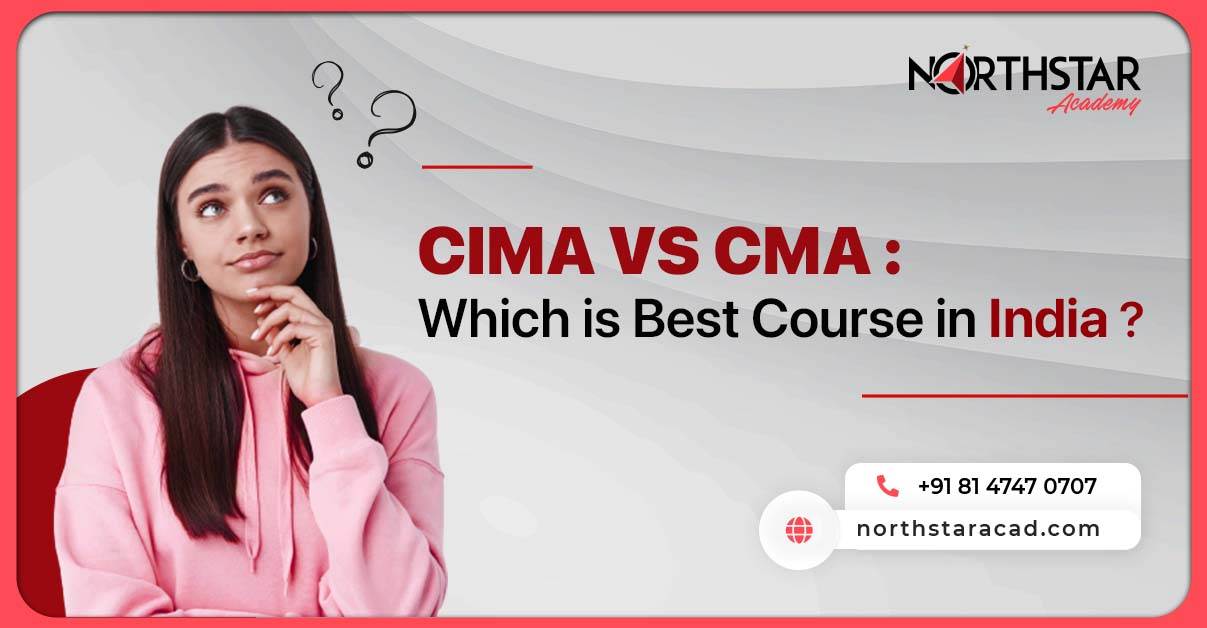  CIMA vs CMA course comparison chart, students choosing between CMA and CIMA, career path after CMA or CIMA in India








