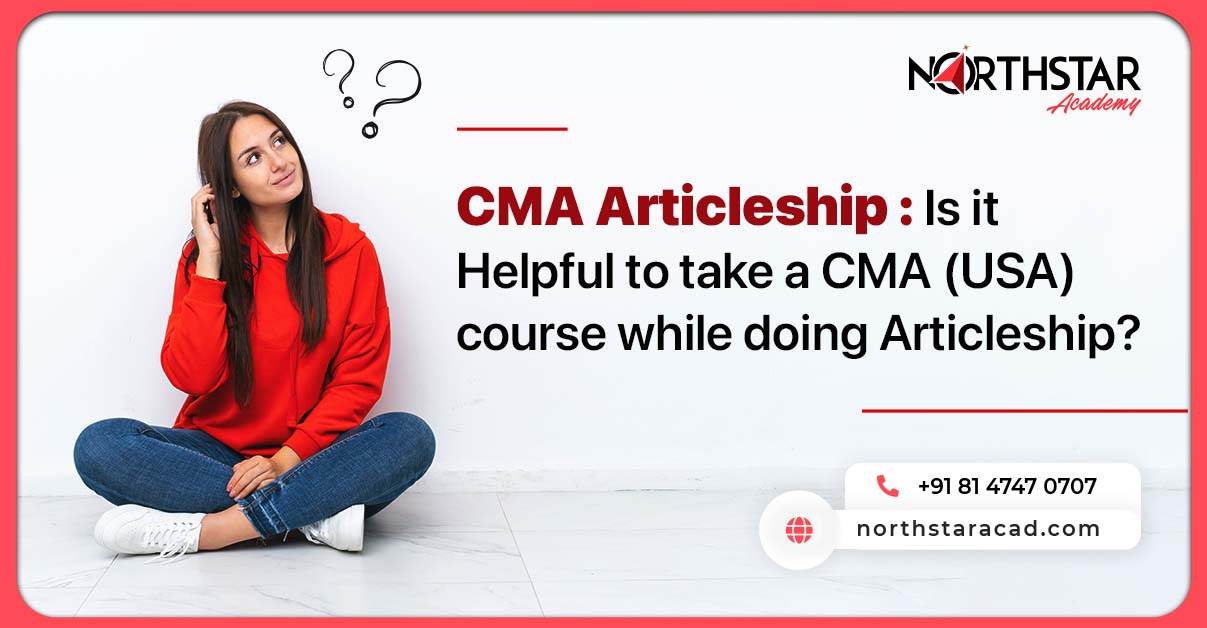CMA student doing articleship training, CMA USA course with practical experience, articleship program for CMA aspirants