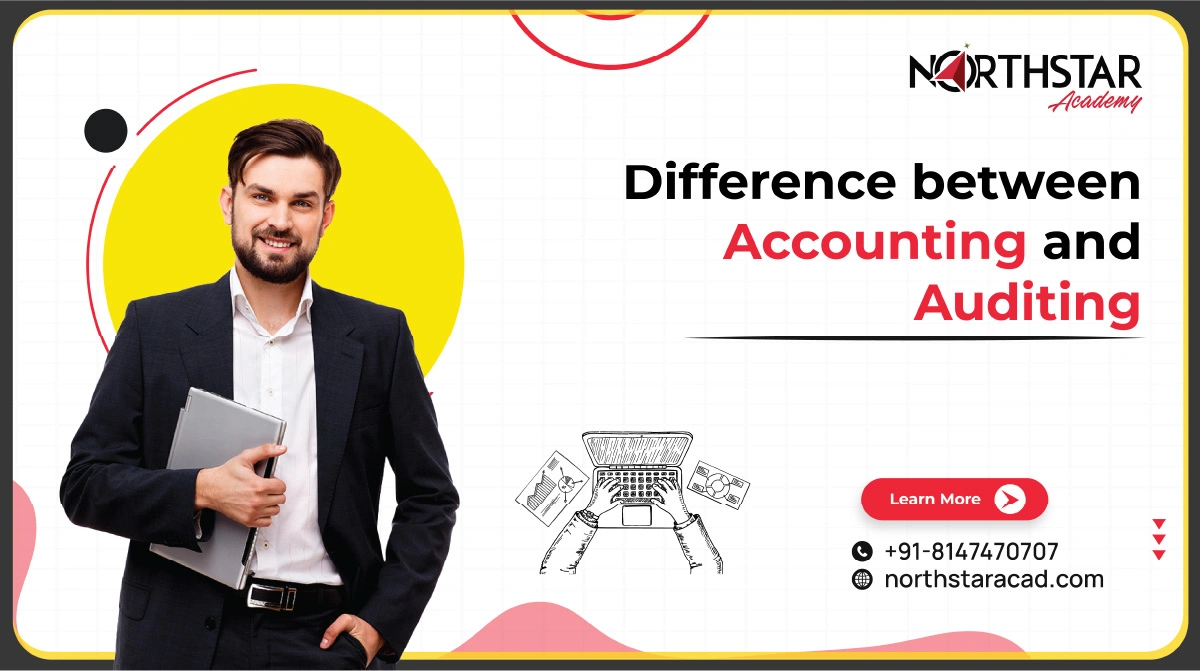 Difference Between Accounting and Auditing Explained