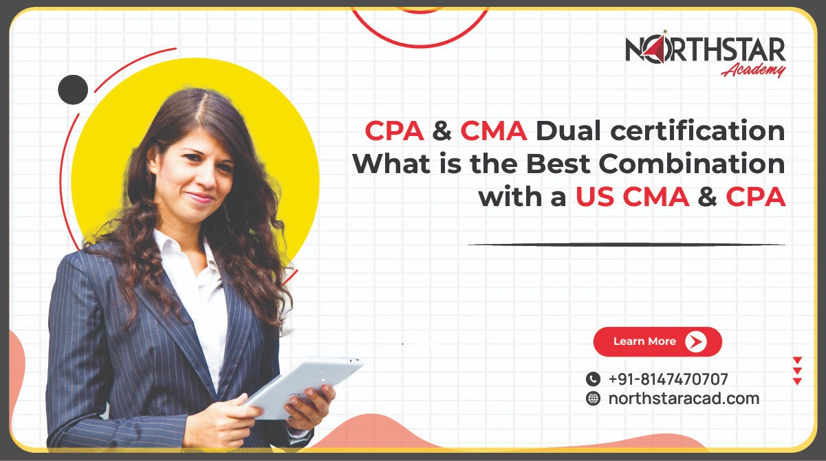 CPA and CMA dual certification chart, best combinations for US CMA and CPA, CPA CMA certification benefits explained