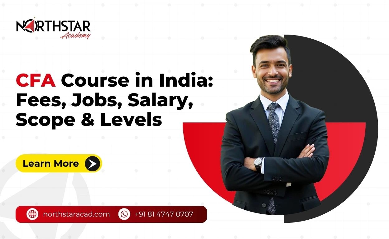 CFA Course in India: Fees, Jobs, Salary, Scope & Levels