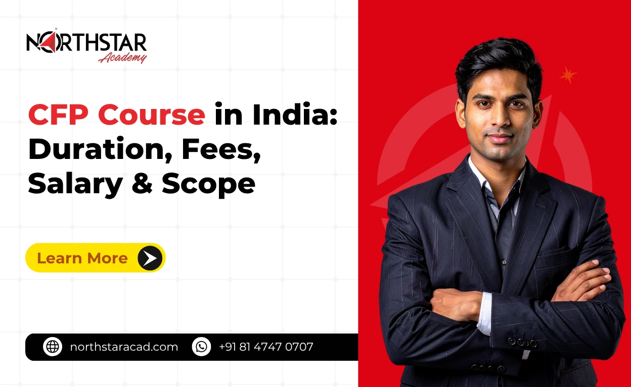 CFP Course in India: Duration, Fees, Salary & Scope.