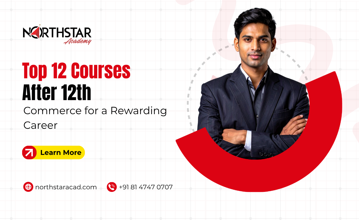 Top 12 Courses After 12th Commerce for a Rewarding Career