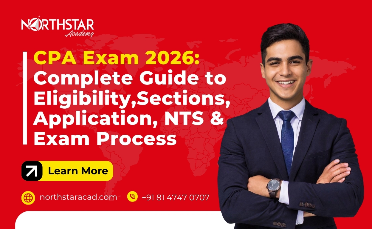 CPA Exam 2026: Complete Guide to Eligibility, Sections, Application, NTS & Exam Process