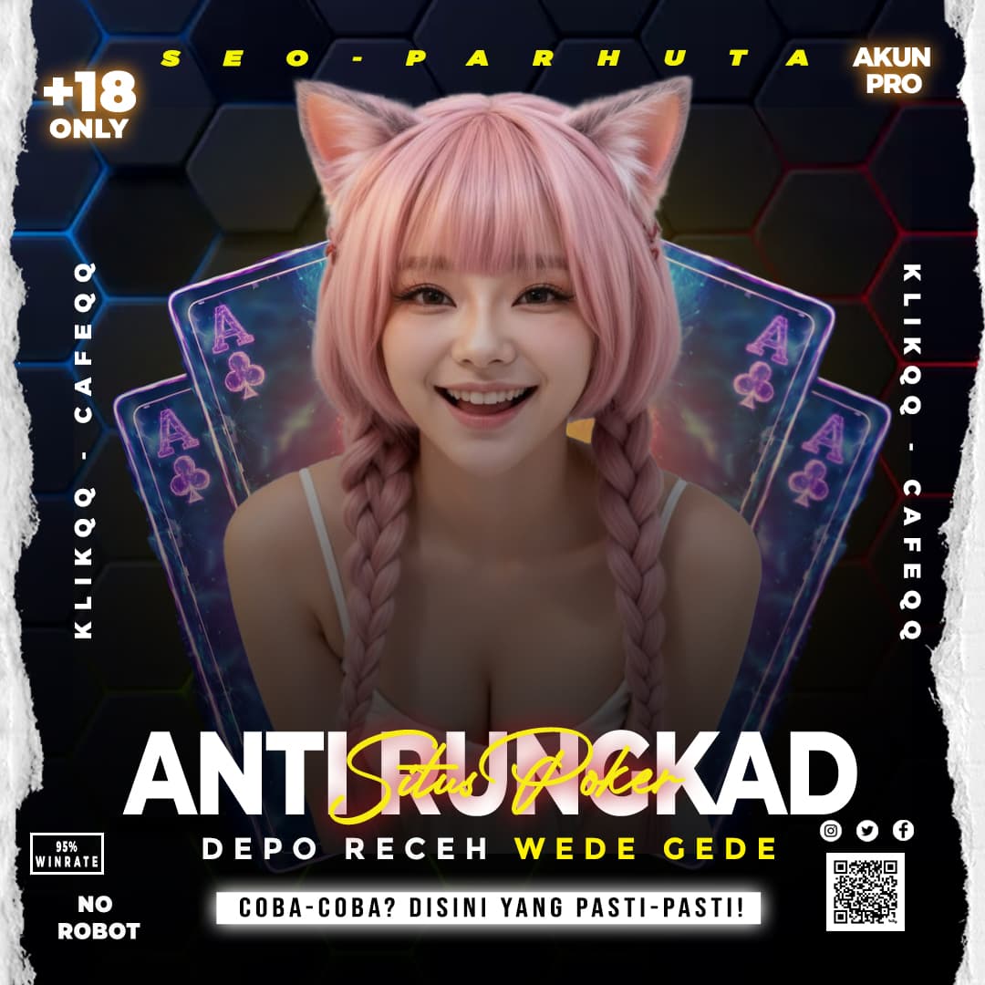BandarQQ : Daftar Situs Terbukti Anti Bot Agen BandarQ Online