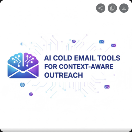 AI Cold Email Tools for Context-Aware Outreach