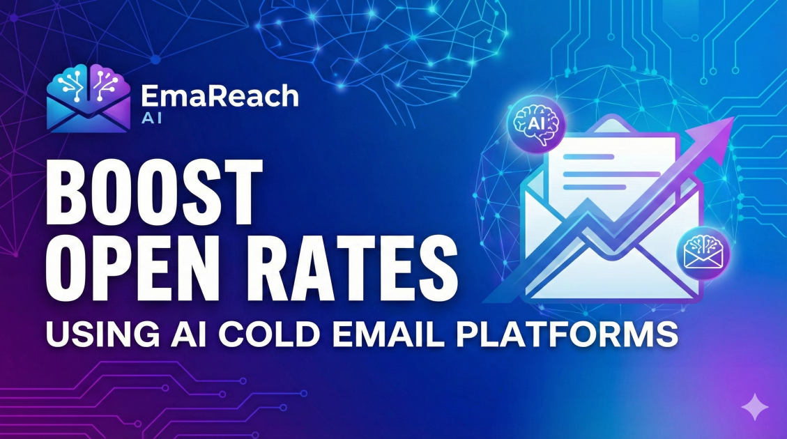 Boost Open Rates Using AI Cold Email Platforms