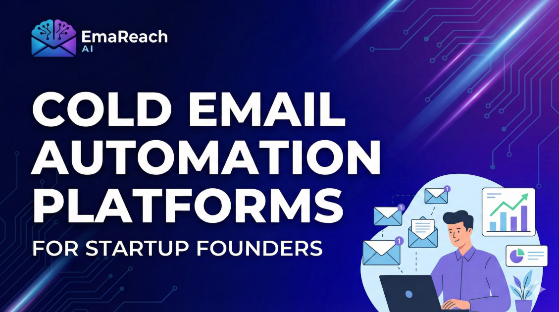 Cold Email Automation Platforms for Startup Founders