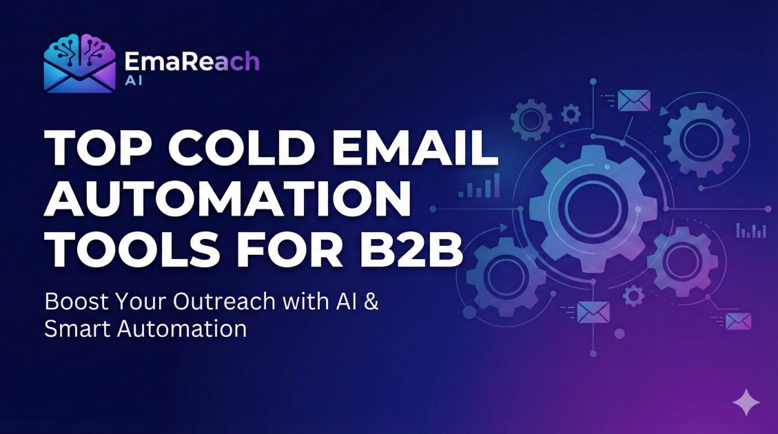 Top Cold Email Automation Tools for B2B