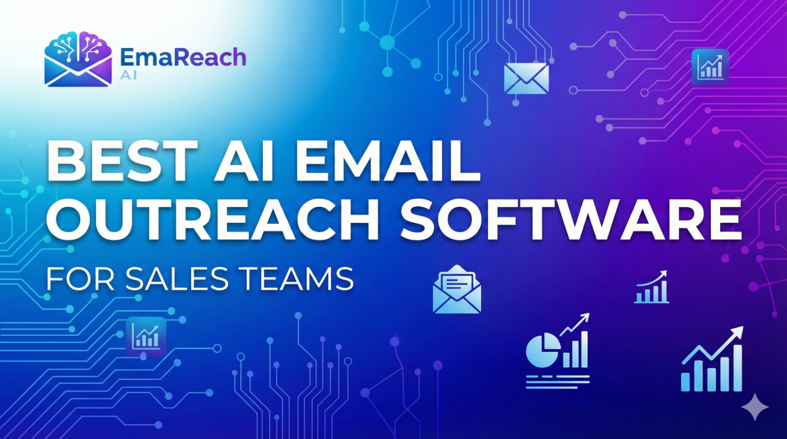 Best AI Email Outreach Software for Sales Teams