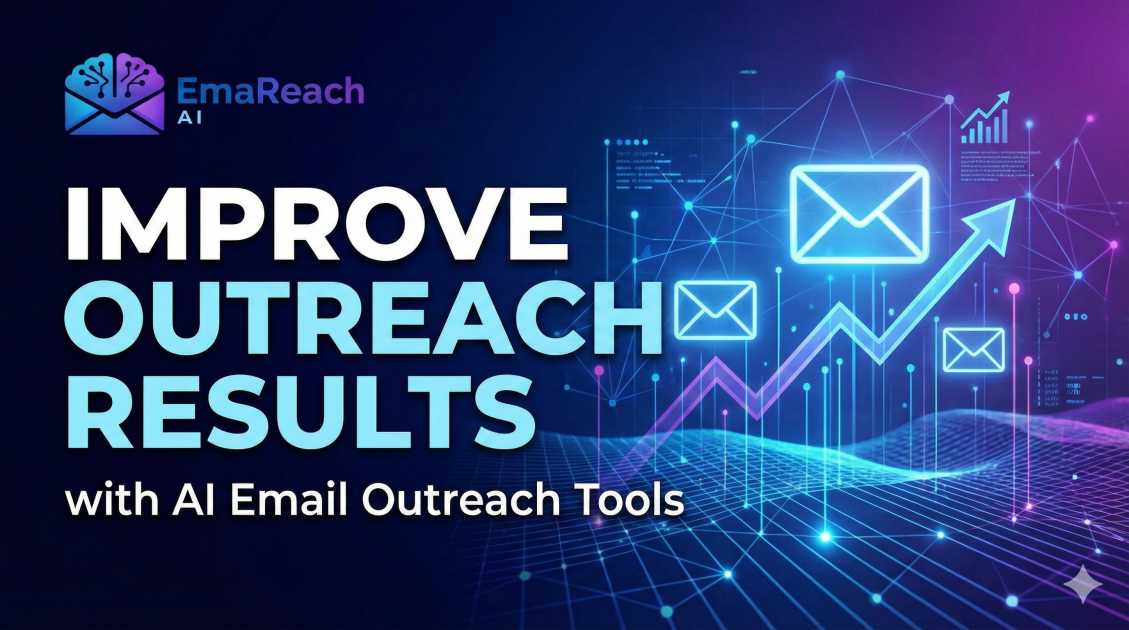 Improve Outreach Results with AI Email Outreach Tools