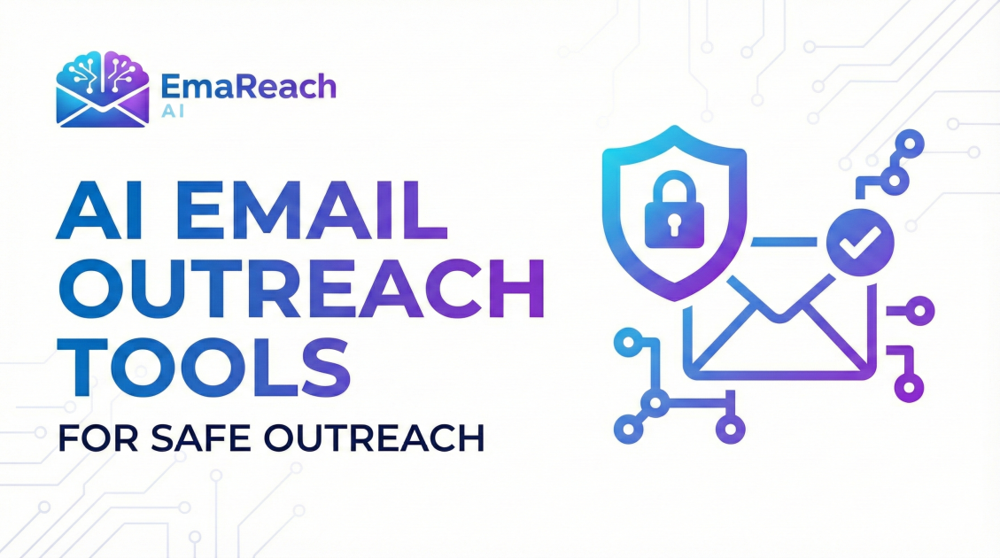 AI Email Outreach Tools for Safe Outreach