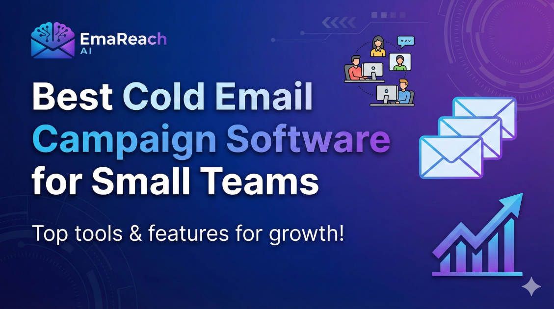 Best Cold Email Campaign Software for Small Teams