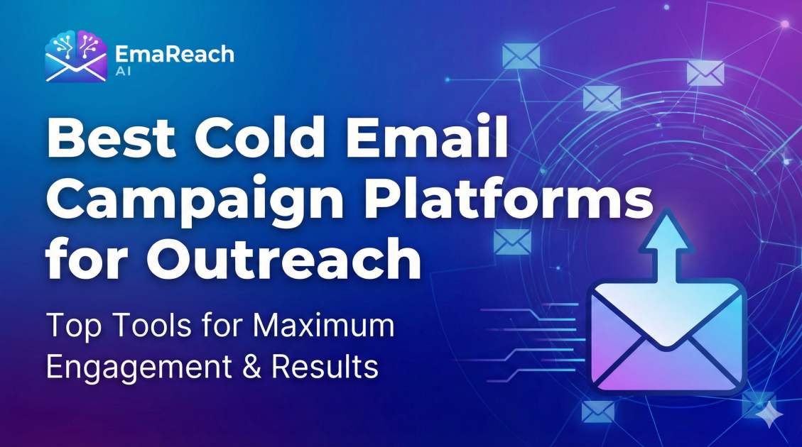 Best Cold Email Campaign Platforms for Outreach