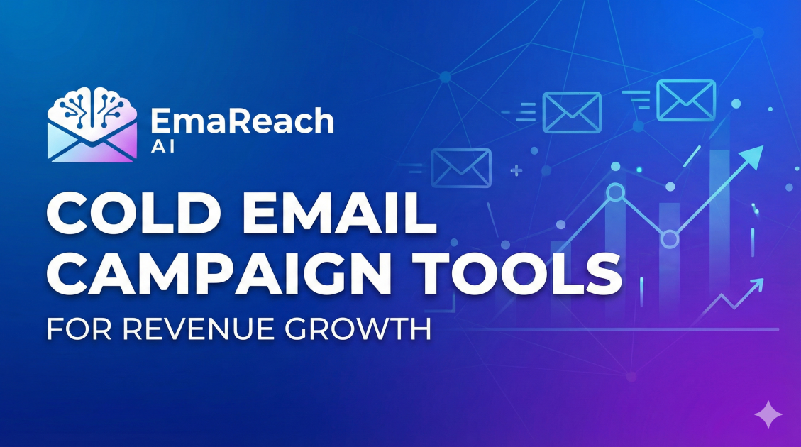 Cold Email Campaign Tools for Revenue Growth
