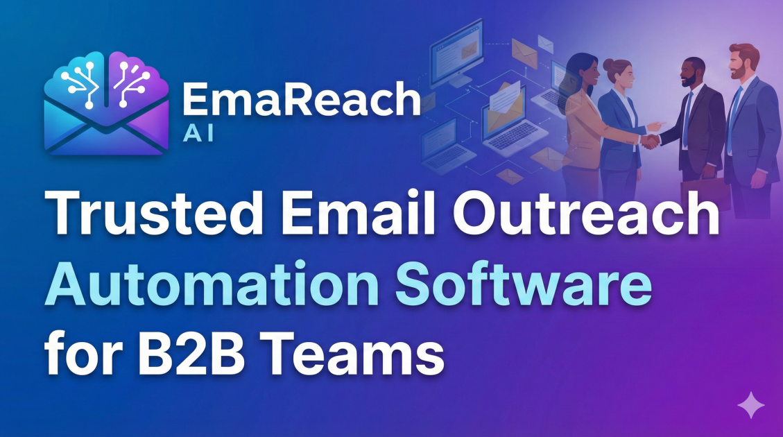 Trusted Email Outreach Automation Software for B2B Teams