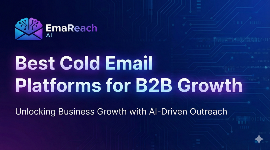Best Cold Email Platforms for B2B Growth