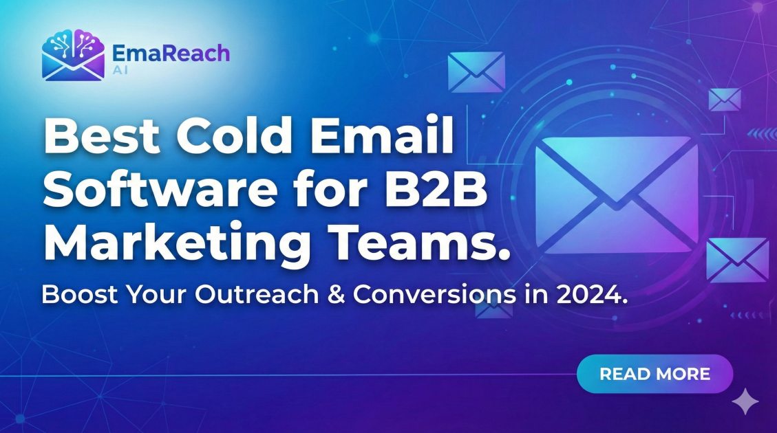 Best Cold Email Software for B2B Marketing Teams