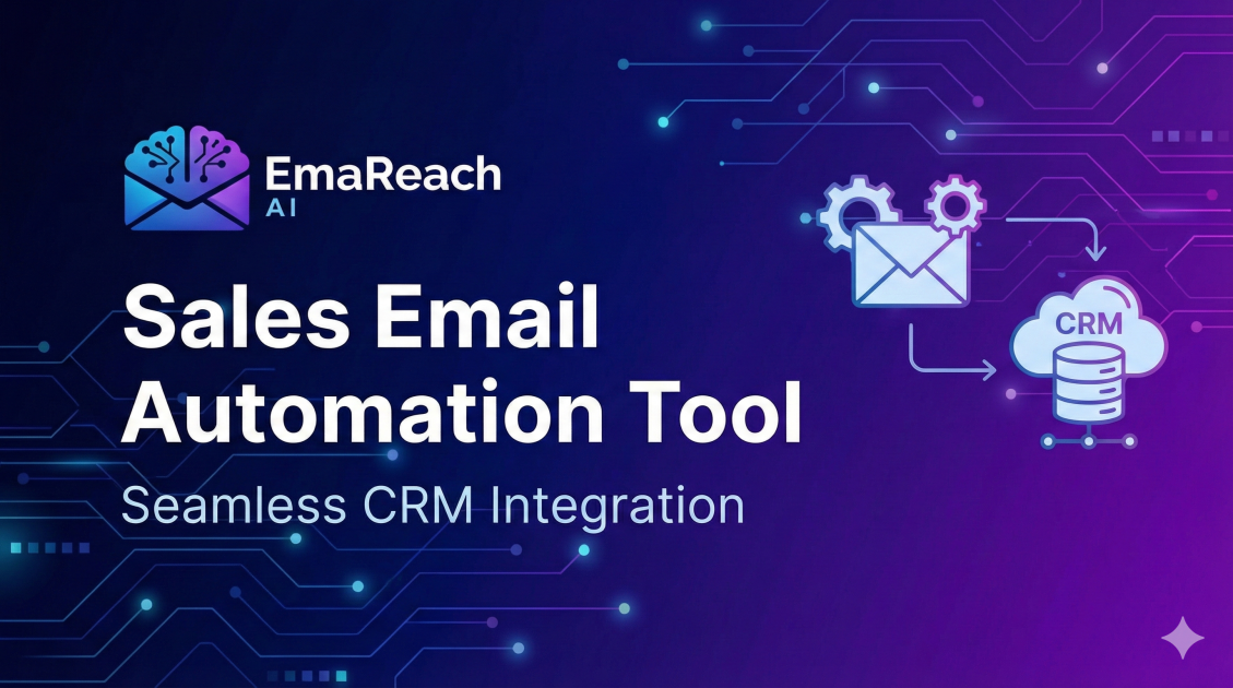 Sales Email Automation Tool with CRM Integration