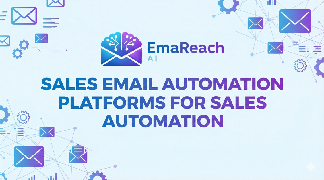 Sales Email Automation Platforms for Sales Automation