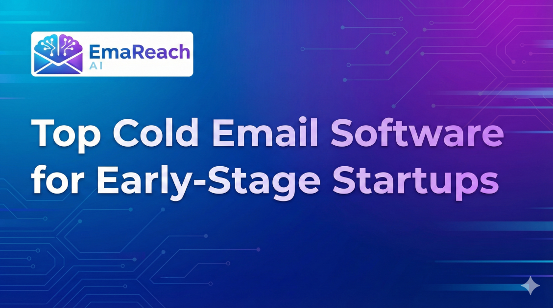 Top Cold Email Software for Early-Stage Startups