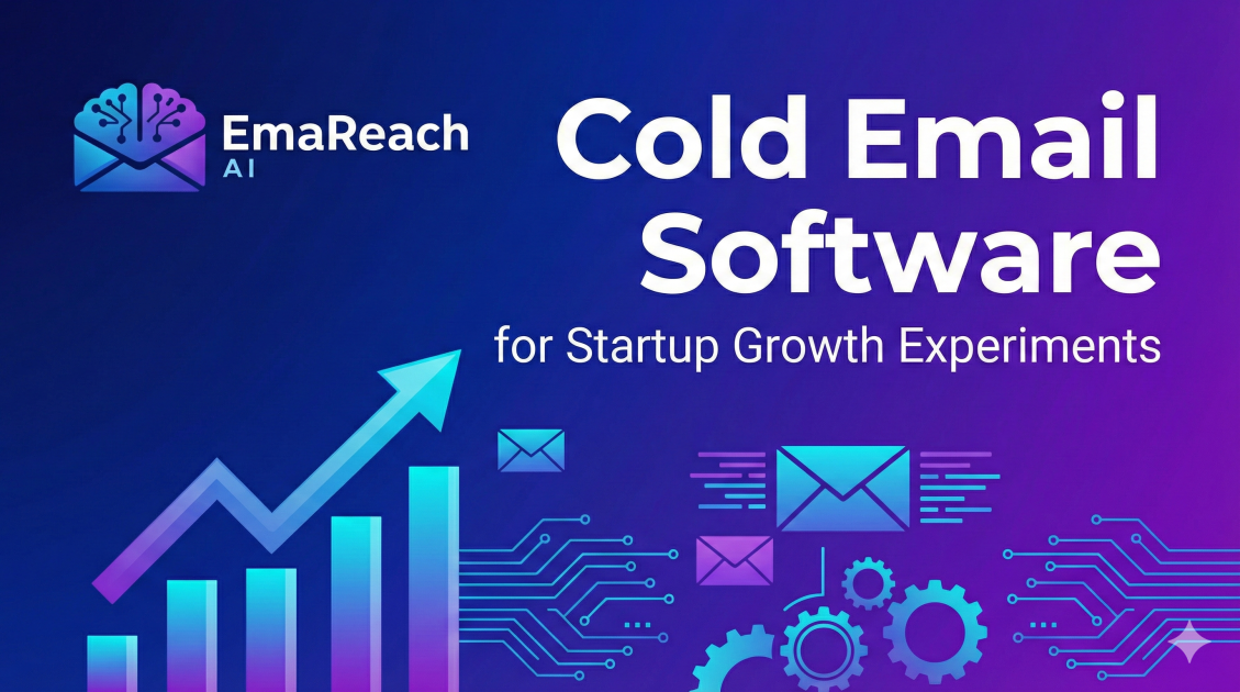 Cold Email Software for Startup Growth Experiments