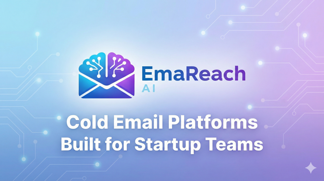 Cold Email Platforms Built for Startup Teams