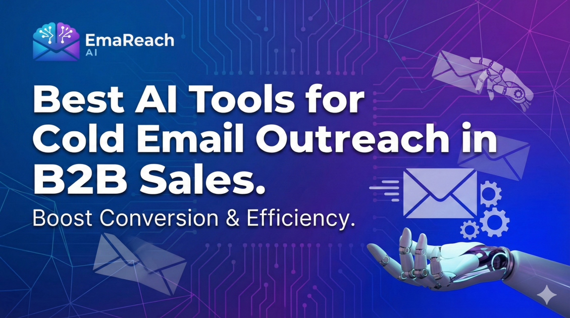 Best AI Tools for Cold Email Outreach in B2B Sales