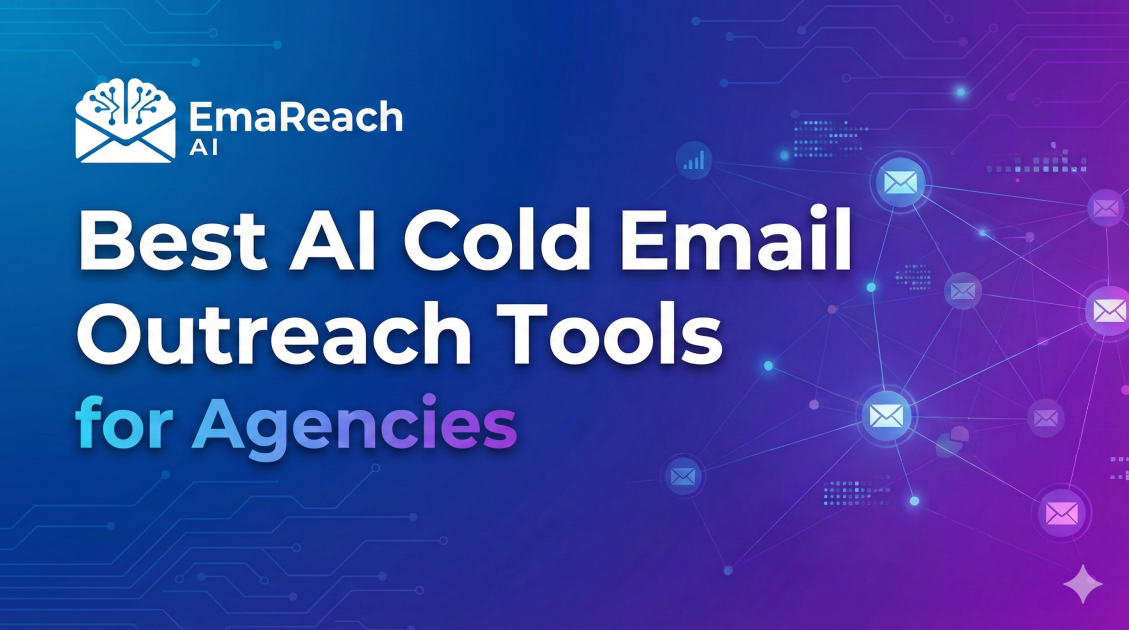 Best AI Cold Email Outreach Tools for Agencies